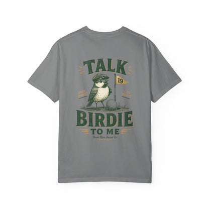 Talk Birdie To Me Tee