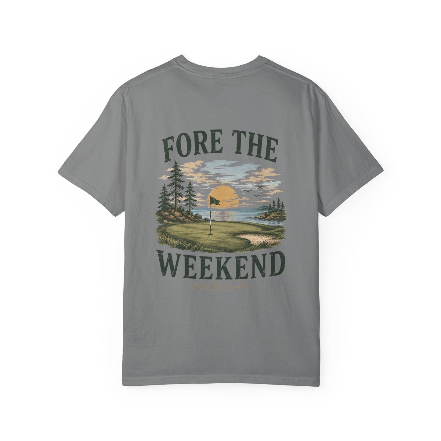 Fore The Weekend Tee