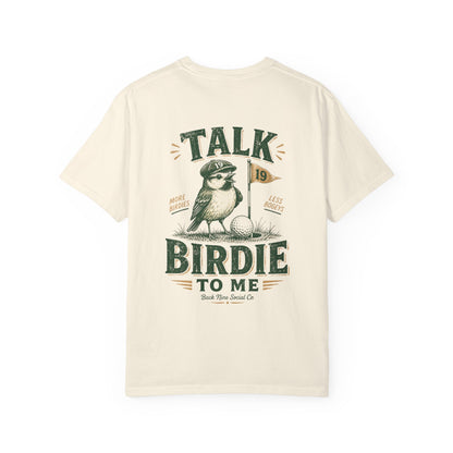 Talk Birdie To Me Tee