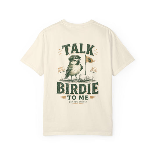 Talk Birdie To Me Tee