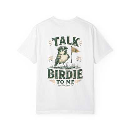 Talk Birdie To Me Tee