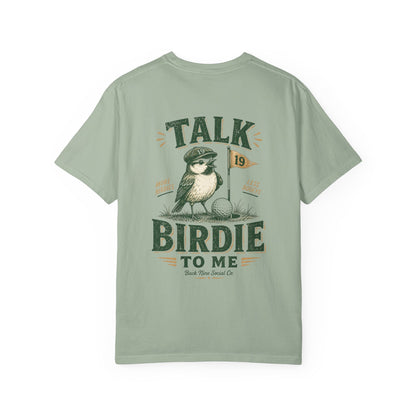 Talk Birdie To Me Tee