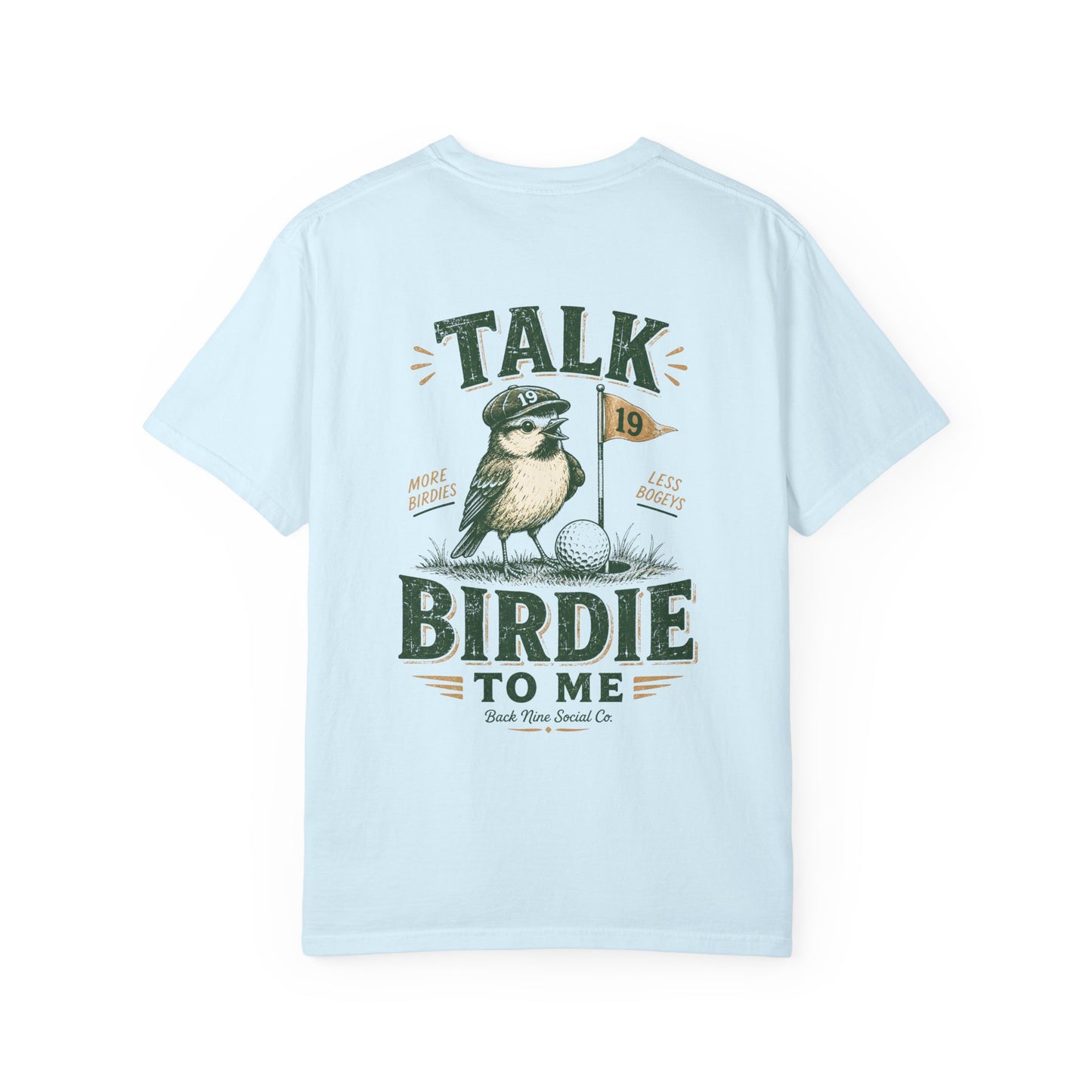 Talk Birdie To Me Tee